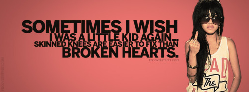 Sometimes Wish I Was Little Again Quote Facebook Cover