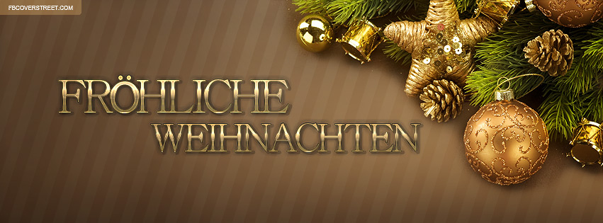 Frohliche Weihnachten German Christmas Stuff Facebook Cover