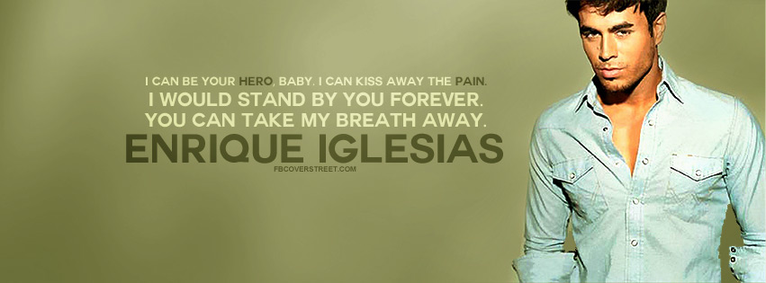 Enrique Iglesias Hero Quote Wallpaper