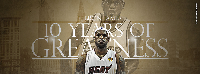 Miami Heat LeBron James 10 Years of Greatness  Wallpaper