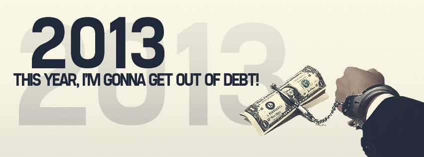 2013 Im Gonna Get Out of Debt Wallpaper
