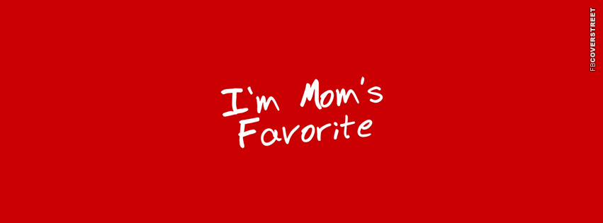 Im Moms Favorite  Wallpaper