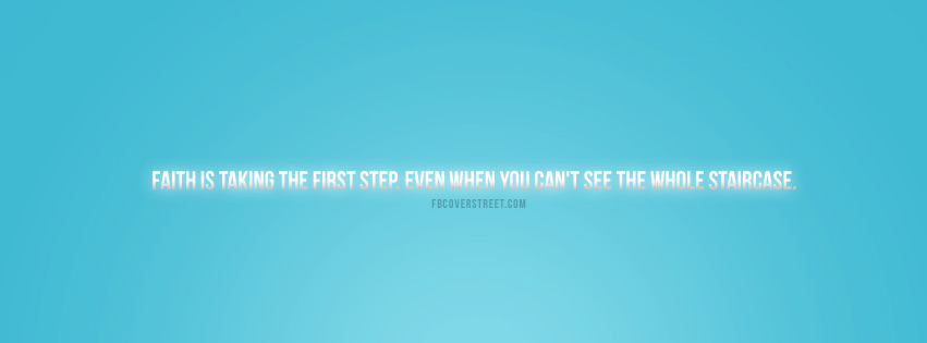 Faith Is Taking The First Step Quote Wallpaper