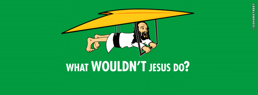 What Wouldnt Jesus Do  Wallpaper