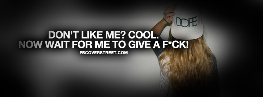 Dont Like Me Quote Wallpaper