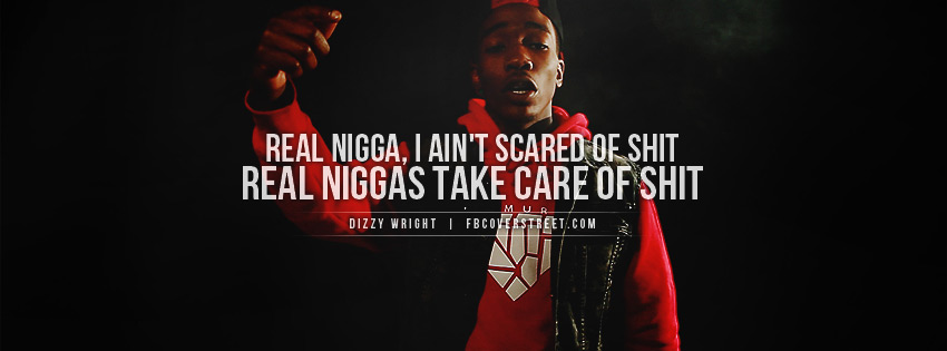 Dizzy Wright Real Niggas Picture