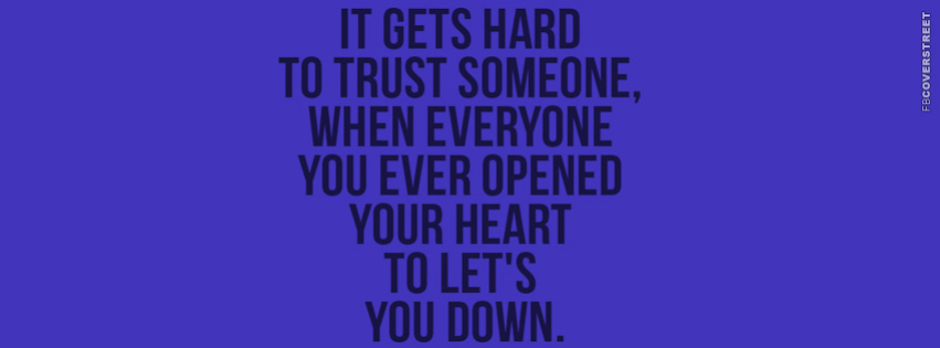 It Gets Hard To Trust Someone  Wallpaper