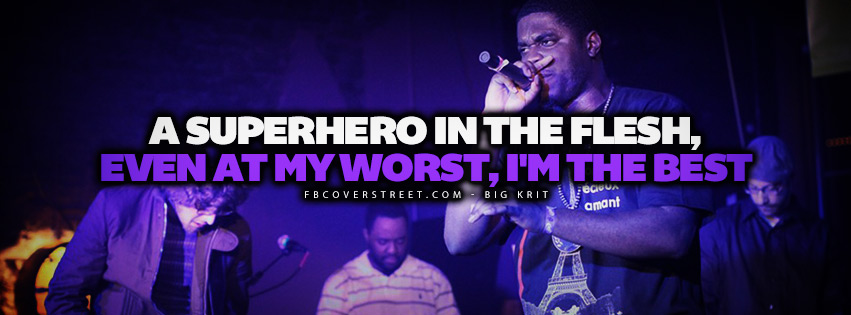Even At My Worst Im The Best Big Krit Lyrics Quote Wallpaper
