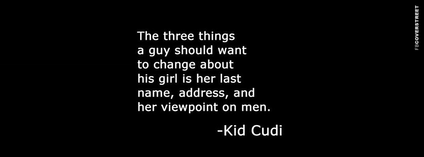 Changing Your Girl Kid Cudi Quote Wallpaper