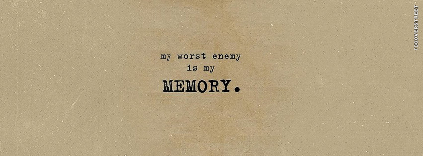 My Worst Enemy Is My Memory  Picture