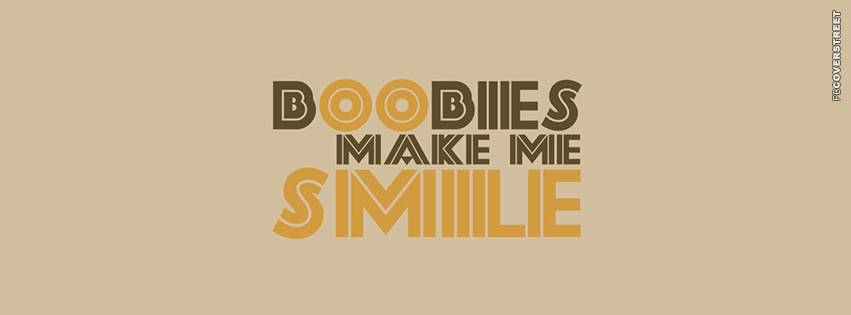 Boobies Make Me Smile  Picture