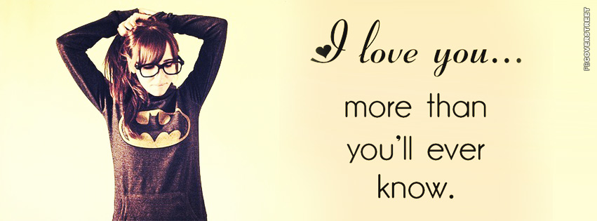 I Love You More Than Youll Ever Know  Wallpaper