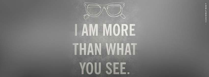 I Am More Than You See  Picture