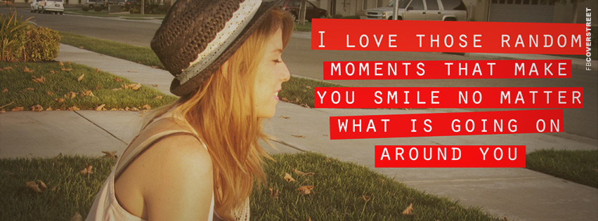 Love Those Random Moments Quote Wallpaper