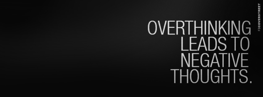 Overthinking Leads To Negative Thoughts  Picture