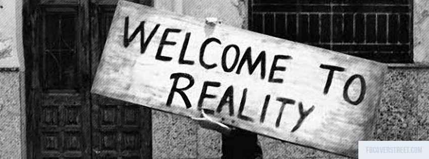 Welcome To Reality Wallpaper