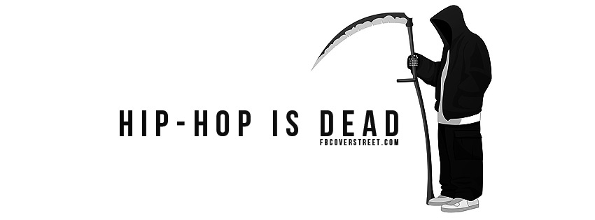 Hip Hop Is Dead Picture