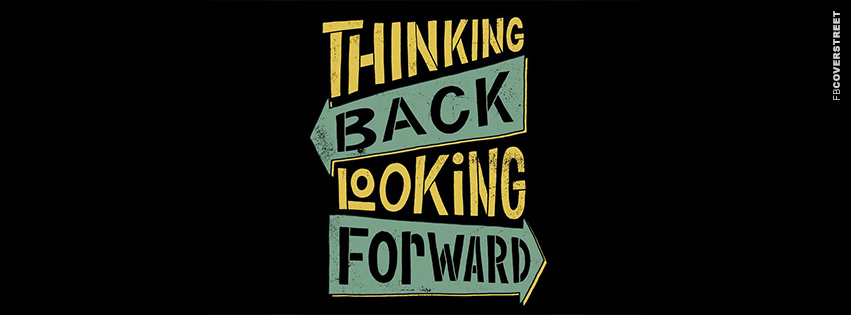 Thinking Back Looking Forward  Picture