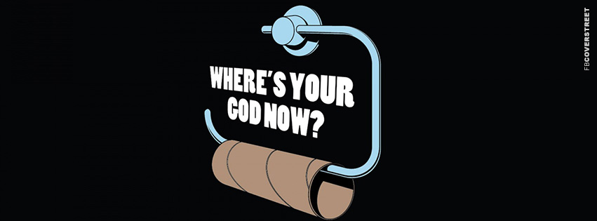 Where Is Your God Out of Toilet Paper  Wallpaper