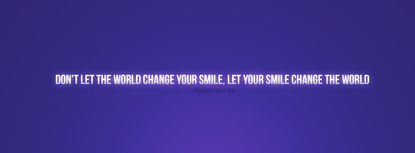 Dont Let The World Change Your Smile Quote Wallpaper