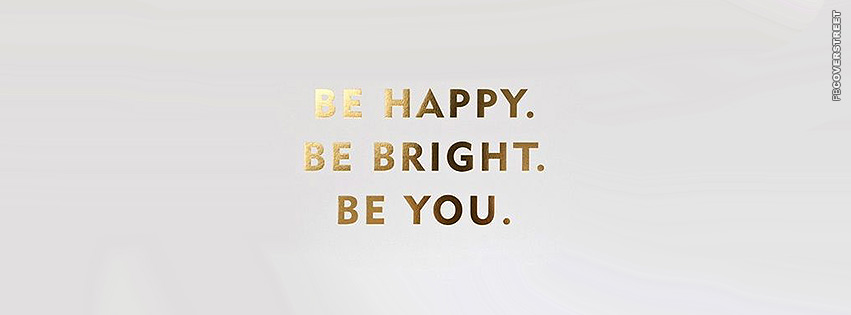 Be Happy Be Bright Be You  Wallpaper